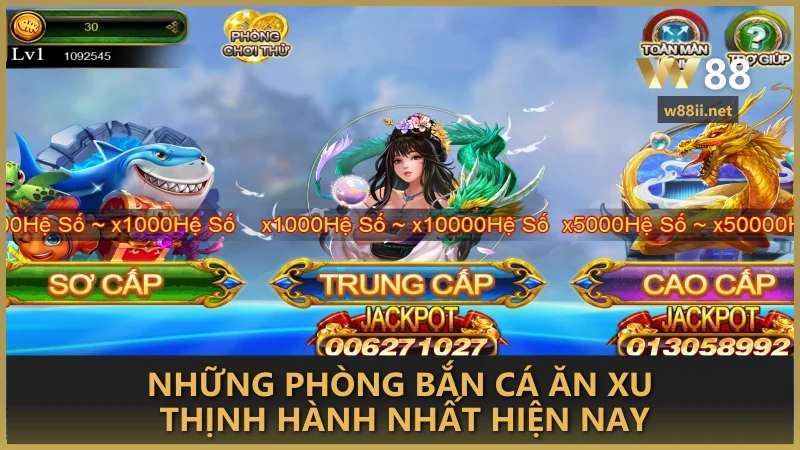 Những phòng Bắn Cá Ăn Xu thịnh hành nhất hiện nay