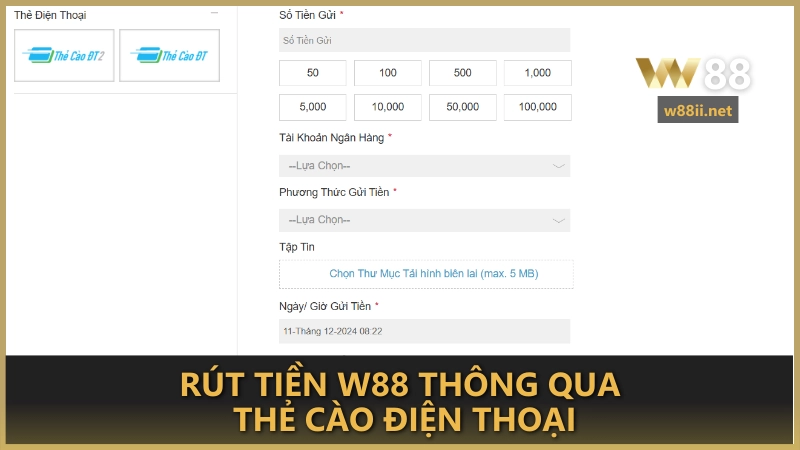 Rút tiền W88 thông qua thẻ cào điện thoại